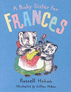 A Baby Sister for Frances, A