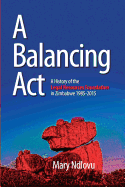 A Balancing ACT: A History of the Legal Resources Foundation 1985-2015