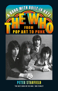 A Band with Built-In Hate: The Who from Pop Art to Punk