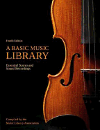 A Basic Music Library: Essential Scores and Sound Recordings, Volume 1: Popular Music Volume 1