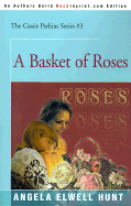 A Basket of Roses