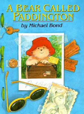 A Bear Called Paddington - Bond, Michael