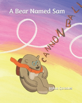 A Bear Named Sam: Relay Race - Gonzales, Joshua