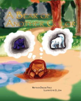 A Bear of Another Color - Pierce, Darlene