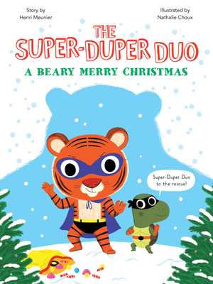 A Beary Merry Christmas: A Christmas Holiday Book for Kids - Meunier, Henri
