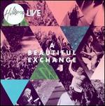 A  Beautiful Exchange - Hillsong