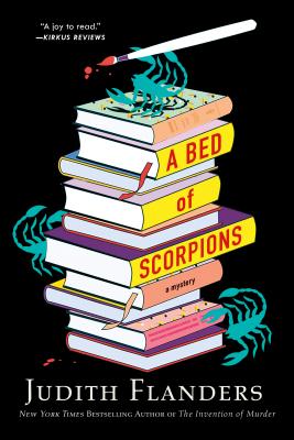 A Bed of Scorpions: A Mystery - Flanders, Judith