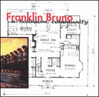 A Bedroom Community - Franklin Bruno