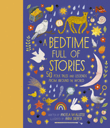 A Bedtime Full of Stories: 50 Folktales and Legends from Around the Worldvolume 7