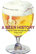 A Beer History: A Day at a Time Through the Year