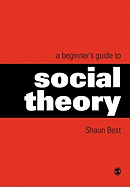 A Beginners Guide to Social Theory