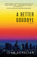 A Better Goodbye