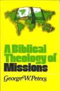 A Biblical Theology of Missions