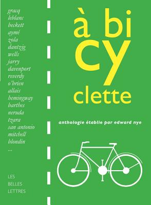 A Bicyclette - Nye, Edward
