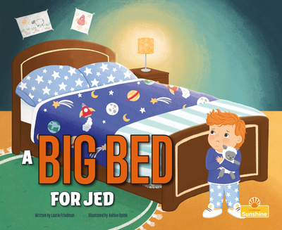 A Big Bed for Jed - Friedman, Laurie