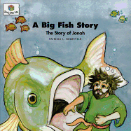 A Big Fish Story: God Loves Me Storybooks #22