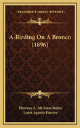 A-Birding on a Bronco (1896)