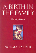 A Birth in the Family: Nativity Poems