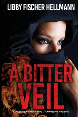 A Bitter Veil - Hellmann, Libby Fischer