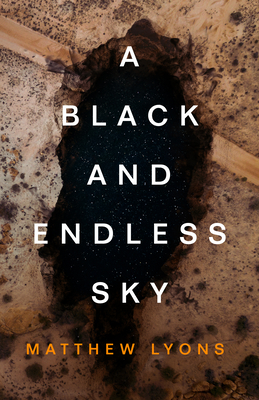A Black and Endless Sky - Lyons, Matthew