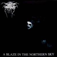A Blaze in the Northern Sky - Darkthrone