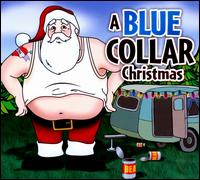 A Blue Collar Christmas - Slidawg & the Redneck Ramblers