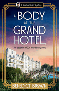 A Body at the Grand Hotel: An addictive 1920s murder mystery