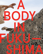 A Body in Fukushima