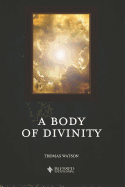 A Body of Divinity (Illustrated)