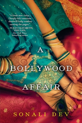 A Bollywood Affair: A Heartfelt and Romantic Novel of Modern India - Dev, Sonali