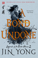 A Bond Undone: The Definitive Edition