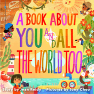 A Book about You and All the World Too