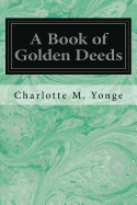 A Book of Golden Deeds