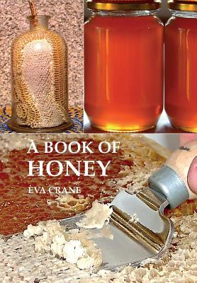 A Book of Honey - Crane, Eva