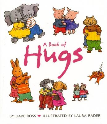 A Book of Hugs - Ross, Dave