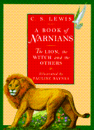 A Book of Narnians: The Lion, the Witch, and the Others