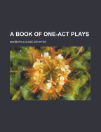 A Book of One-Act Plays