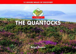 A Boot Up The Quantocks: 10 Leisure Walks of Discovery