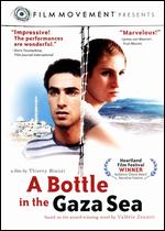 A Bottle in the Gaza Sea - Thierry Binisti