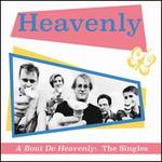A Bout de Heavenly [The Singles]