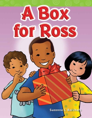 A Box for Ross - Barchers, Suzanne I