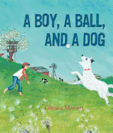 A Boy, a Ball, and a Dog
