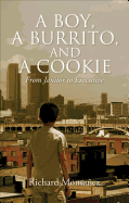 A Boy, a Burrito, and a Cookie: From Janitor to Executive
