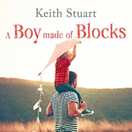 A Boy Made of Blocks: The most uplifting novel of the year