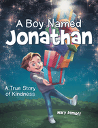 A Boy Named Jonathan: A True Story of Kindness