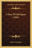 A Boy Of Old Japan (1901)