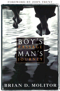 A Boy's Passage, Man's Journey