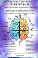 A Brain Reader & A Brain Nerve Impulse Translator.: Encyclopedia of Brain Reading.