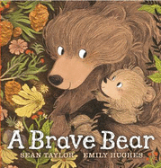 A Brave Bear