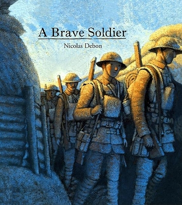 A Brave Soldier - Debon, Nicolas